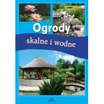 Ogrody skalne i wodne