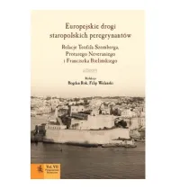 Europejskie drogi staropolskich peregrynant�w