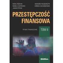 Przest�pczo�� finansowa T.2 Rynki finansowe