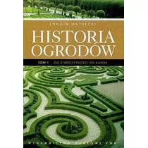 Historia ogrodw Tom 1