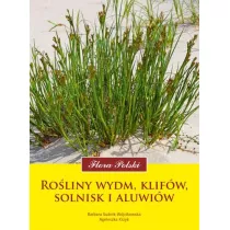Flora Polski. Roliny wydm, klifw, solnisk