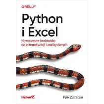Python i Excel. Nowoczesne �rodowisko do automatyzacji i analizy danych