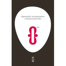 Opowie�ci niesamowite z Hispanoameryki. Tom 6