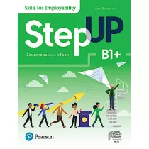Step Up B1+. Skills for Employability. Coursebook + Podr�cznik w wersji cyfrowej
