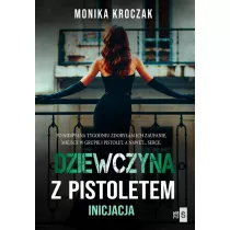Dziewczyna z pistoletem. Inicjacja