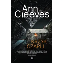 Krzyk czapli. Dwie rzeki. Tom 2