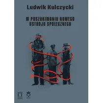 W poszukiwaniu nowego ustroju spo�ecznego