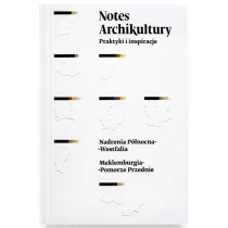 Notes Archikultury. Praktyki i inspiracje