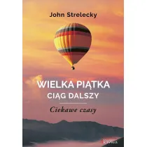 Wielka Pi�tka Ci�g dalszy. Ciekawe czasy