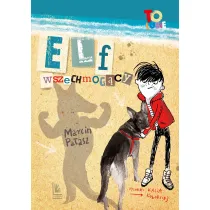 Elf wszechmog�cy. Elfomania. Tom 3