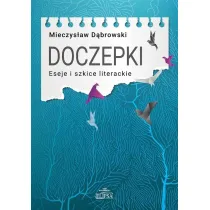 Doczepki. Eseje i szkice literackie