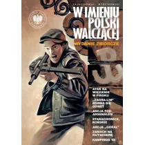 W imieniu Polski Walcz�cej wyd. zbiorcze