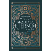 Akademia Eternum. Pozytywka