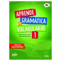 Aprende Gramtica Y Vocabulario 3. B1