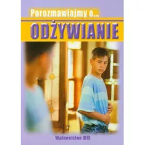 Porozmawiajmy o... Odywianie