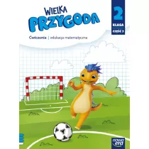 Wielka Przygoda. wiczenia. Klasa 2. Cz 3. Matematyka