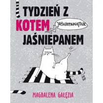 Tydzie� z Kotem Ja�niepanem. Ja�niepami�tnik