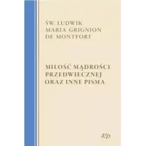 Mi�o�� M�dro�ci Przedwiecznej oraz inne pisma