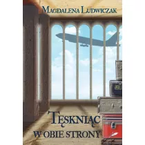 T�skni�c w obie strony