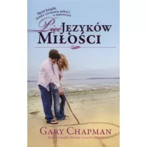 Pi jzykw mioci. Skrt ksiki. Sztuka wyraania mioci w maestwie