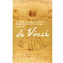 Da Vinci. Wizjoner. Geniusz. Tajemnica. Biografia cz�owieka wolnego