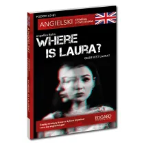 Where is Laura? Angielski krymina� z �wiczeniami. A2-B1