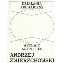 Dzia�ania archaiczne