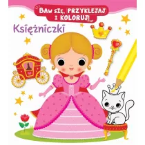 Ksi�niczki. Baw si�, przyklejaj i koloruj!