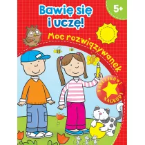 Bawi� si� i ucz�! Moc rozwi�zywanek