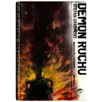 �wie�ym okiem. Demon ruchu