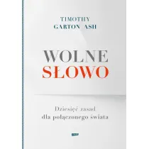 Wolne s�owo. Dziesi�� zasad dla po��czonego �wiata