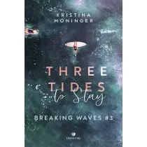 Three Tides to Stay. Breaking Waves. Tom 3