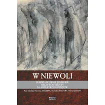 W niewoli. Do�wiadczenie jenieckie i jego..