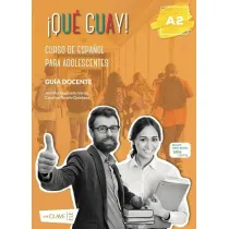Que guay! A2. Poradnik metodyczny