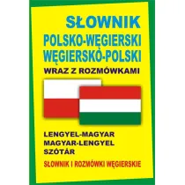 S�ownik polsko-w�gierski w�giersko-polski wraz z rozm�wkami. S�ownik i rozm�wki w�gierskie