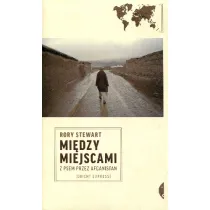 Mi�dzy miejscami. Z psem przez Afganistan