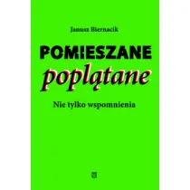 Pomieszane popl�tane. Nie tylko wspomnienia