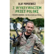 Z wykrywaczem przez Polsk�. Zab�r pruski. Od Braniewa po Riese