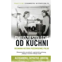 Dwudziestolecie od kuchni