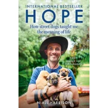 Hope. How Street Dogs Taught Me the Meaning of Life wer. angielska