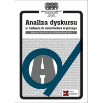 Analiza dyskursu w badaniach szkolnictwa wy�szego