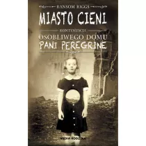 Miasto cieni. Pani Peregrine. Tom 2