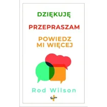 Dzi�kuj�, przepraszam, powiedz mi wi�cej