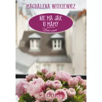 Nie ma jak u mamy. Dobre myli. Tom 4