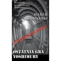 Krymina�y przedwojennej W-wy. Ostatnia gra..