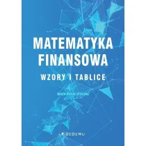 Matematyka finansowa. Wzory i tablice