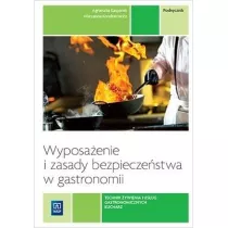 Wyposaenie i zasady bezpieczestwa w gastronomii. Podrcznik