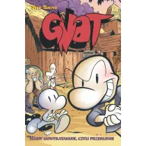 Kant kontratakuje, czyli przesilenie. Bone-Gnat. Tom 2