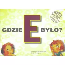 Gdzie E byo? Samogoski ustne nr 2