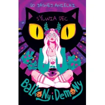 Balkony i demony. Do Jasnej Anielki. Tom 1